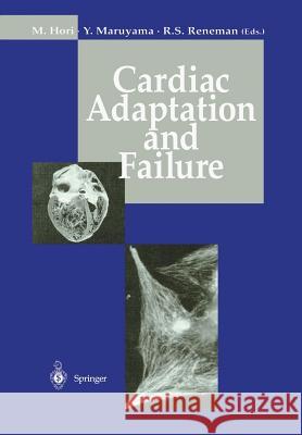 Cardiac Adaptation and Failure Masatsugu Hori Yukio Maruyama Robert S 9784431670162 Springer