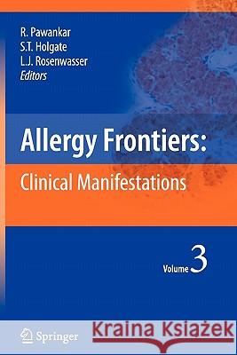 Allergy Frontiers: Clinical Manifestations Pawankar, Ruby 9784431998624 Springer