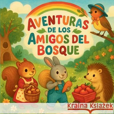 Aventuras de los Amigos del Bosque Chris Martin 9784432067831 Chris Martin