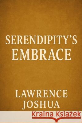 Serendipity's Embrace Lawrence Joshua 9784451606189 Grand Studio