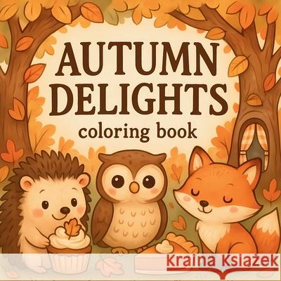 Autumn Delights - Coloring Book Chris Martin 9784581889797 Chris Martin