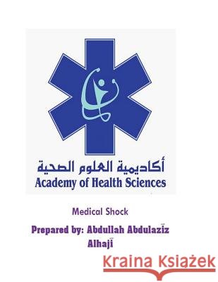 Medical Shock Abdullah Abdulaziz Alhaji 9784598303095