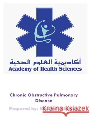 Chronic Obstructive Pulmonary Disease Khalled Alhasan 9784598303101 Academy of Health Sciences