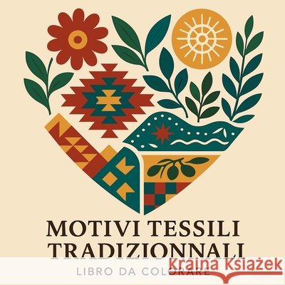 Motivi Tessili Tradizionali - Libro da Colorare per Adulti Chris Martin 9784604725705
