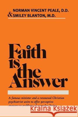 Faith Is the Answer Norman Vincent Peale   9784610723825 Burnham Inc Pub