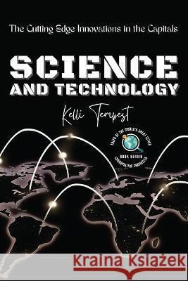 Science and Technology-The Cutting Edge Innovations in the Capitals: Cosmopolitan Chronicles: Tales of the World's Great Cities Kelli Tempest   9784622553090 PN Books