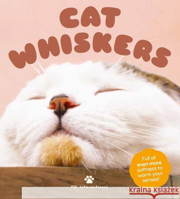 Cat Whiskers Pie International 9784756252227 Pie International Co., Ltd.