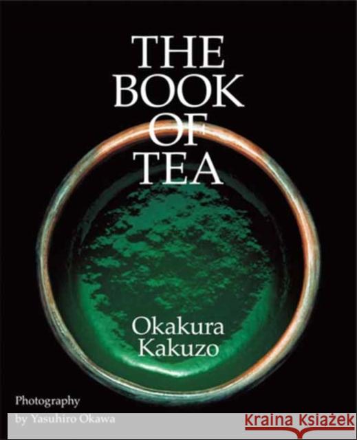 The Book of Tea Kakuzo Okakura Yasuhiro Ookawa 9784756254351 Pie International