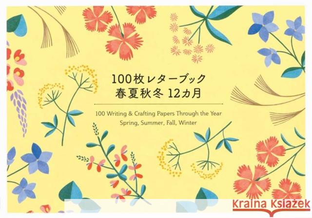 100 Writing & Crafting Papers Through the Year: Spring, Summer, Fall, Winter Pie International 9784756257536 Pie International