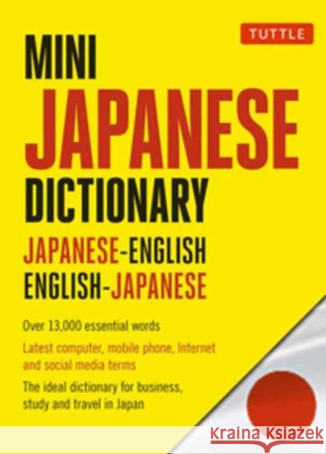 Mini Japanese Dictionary: Japanese-English, English-Japanese (Fully Romanized) Yuki Shimada Taeko Takeyama 9784805314708 Tuttle Publishing