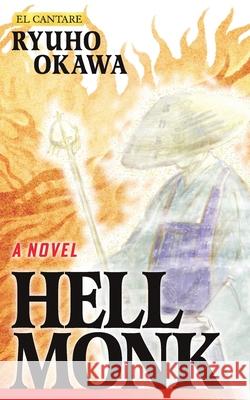 A Novel Hell Monk Ryuho Okawa 9784823304637 HS Press
