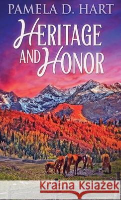 Heritage And Honor Pamela Hart 9784824100054 Next Chapter