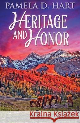 Heritage And Honor Pamela Hart 9784824100061 Next Chapter