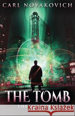 The Tomb Carl Novakovich 9784824101204 Next Chapter