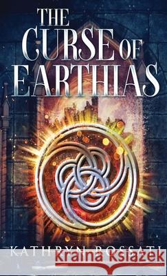 The Curse Of Earthias Kathryn Rossati 9784824102195 Next Chapter