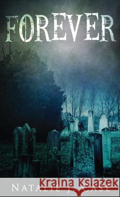 Forever: A Vampire Fantasy Novel Natalie J. Case 9784824103444