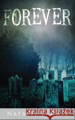 Forever: A Vampire Fantasy Novel Natalie J. Case 9784824103468