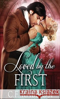 Loved By The First C F Rabbiosi 9784824103796 Next Chapter