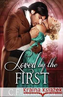 Loved By The First C F Rabbiosi 9784824103802 Next Chapter