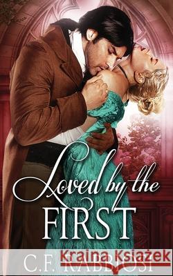 Loved By The First C F Rabbiosi 9784824103819 Next Chapter