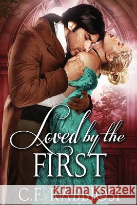 Loved By The First C F Rabbiosi 9784824103833 Next Chapter