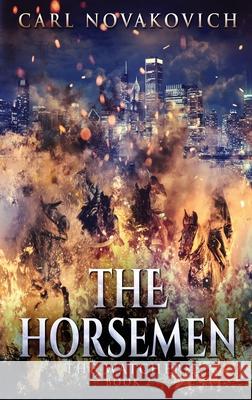 The Horsemen Carl Novakovich 9784824105820 Next Chapter