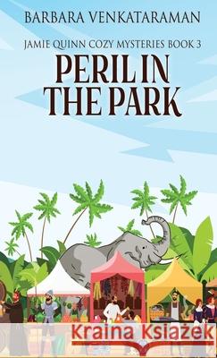 Peril In The Park Barbara Venkataraman 9784824107046 Next Chapter