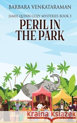 Peril In The Park Barbara Venkataraman 9784824107077 Next Chapter