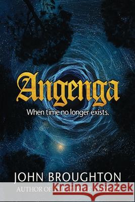 Angenga: The Disappearance Of Time John Broughton 9784824109330