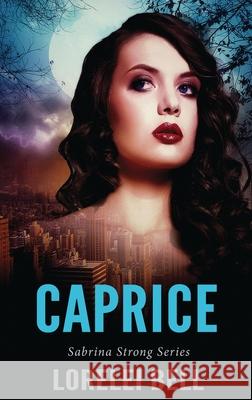 Caprice Lorelei Bell 9784824109477 Next Chapter