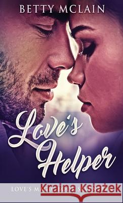 Love's Helper Betty McLain 9784824110398 Next Chapter