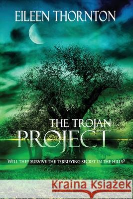 The Trojan Project Eileen Thornton 9784824111388 Next Chapter