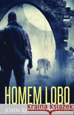 Homem Lobo John Reinhard Dizon 9784824112156 Next Chapter Gk