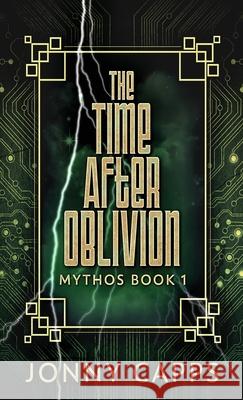 The Time After Oblivion Jonny Capps 9784824113795