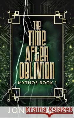 The Time After Oblivion Jonny Capps 9784824113818 Next Chapter