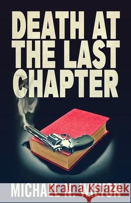 Death At The Last Chapter Michael N Wilton 9784824115003 Next Chapter