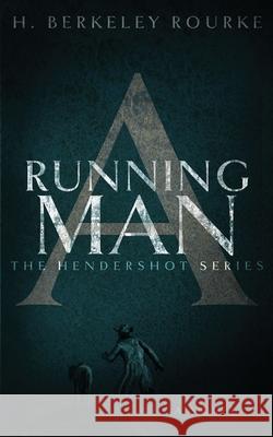 A Running Man H. Berkeley Rourke 9784824116369 Next Chapter