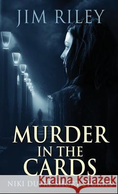 Murder In The Cards Jim Riley 9784824117694 Next Chapter