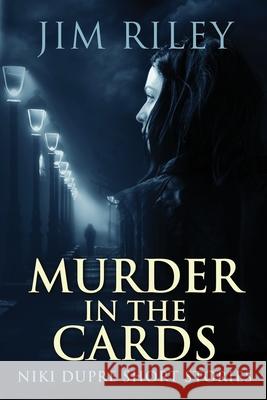Murder In The Cards Jim Riley 9784824117731 Next Chapter