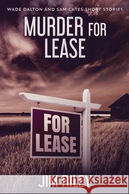 Murder For Lease Jim Riley 9784824117939 Next Chapter