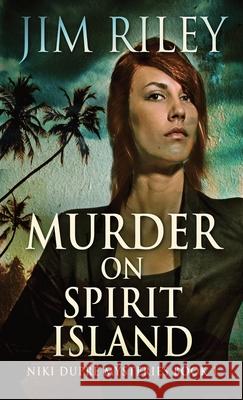 Murder on Spirit Island Jim Riley 9784824117946 Next Chapter