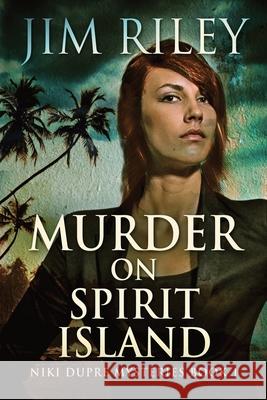 Murder on Spirit Island Jim Riley 9784824117984 Next Chapter