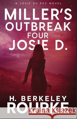 Miller's Outbreak / Four Josie D H. Berkeley Rourke 9784824118257