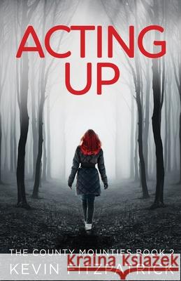 Acting Up Kevin Fitzpatrick 9784824120854