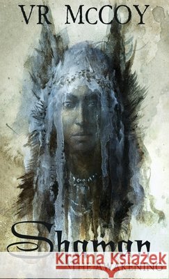 Shaman - The Awakening Vr McCoy 9784824121196