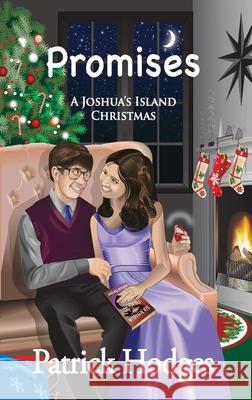 Promises: A Joshua's Island Christmas Patrick Hodges 9784824121424 Next Chapter
