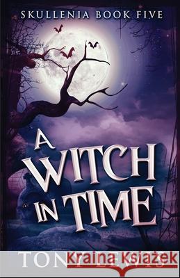 A Witch in Time Tony Lewis 9784824122308 Next Chapter