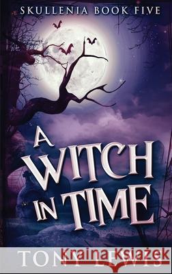 A Witch in Time Tony Lewis 9784824122322 Next Chapter