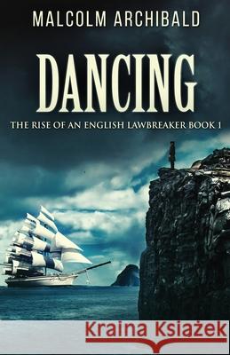 Dancing Malcolm Archibald 9784824123008 Next Chapter