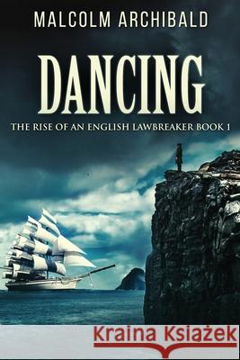 Dancing Malcolm Archibald 9784824123039 Next Chapter